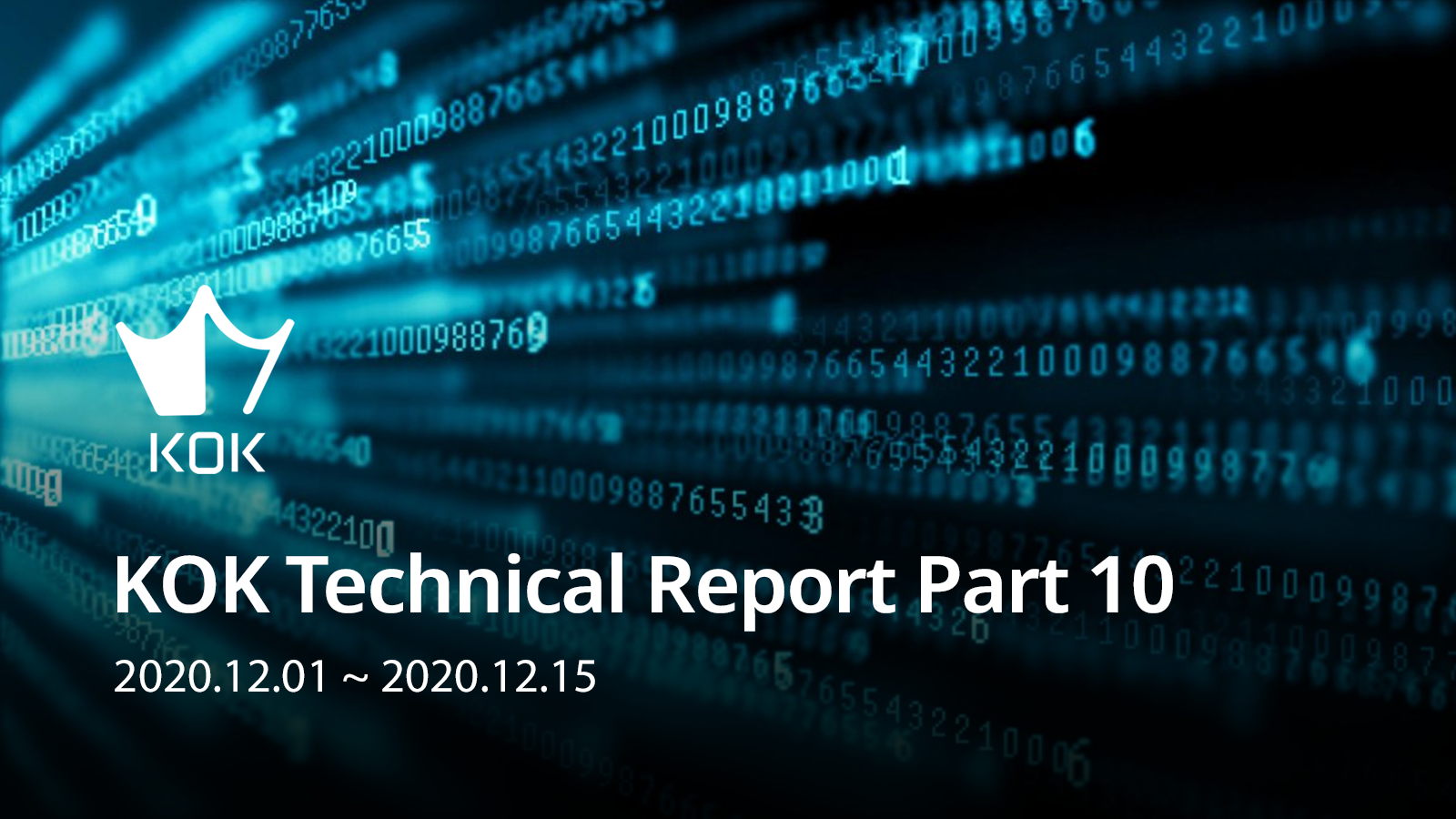 KOK Technical Report Part 10